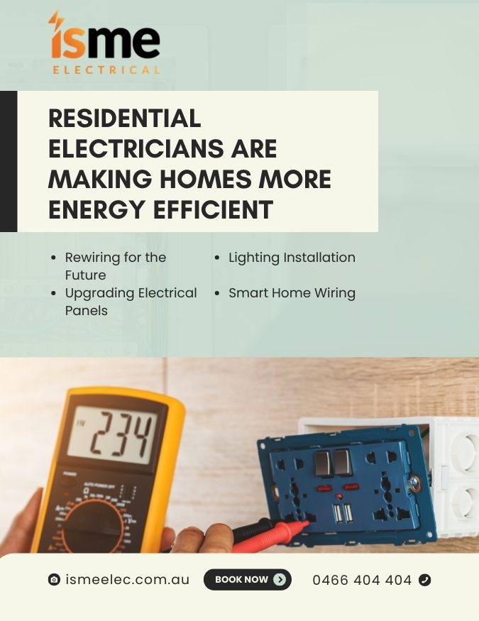 Residential Electricians Are Making Homes More Energy Efficient