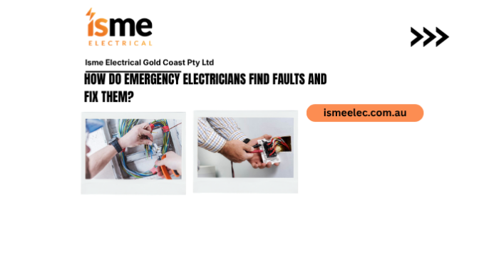 How Do Emergency Electricians Find Faults and Fix Them?